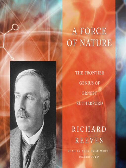 Title details for A Force of Nature by Richard Reeves - Available